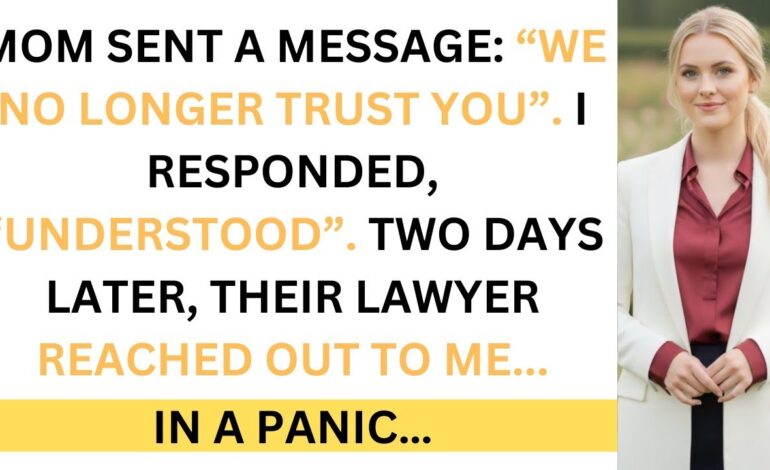 Anya üzenetet küldött: „Már nem bízunk benned.” Azt válaszolom: „Értettem”…